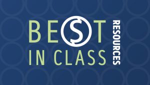 View our Best In Class Resources Page.