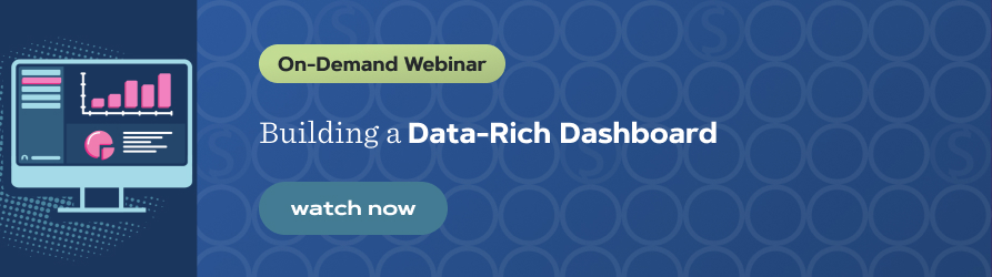 CTA pusher to our webinar, "Building a Data-Rich Dashboard"